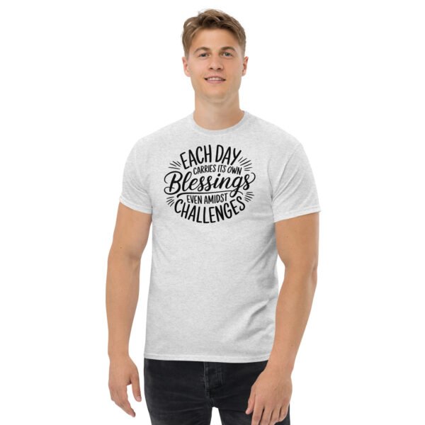 Each Day Carries Its Own Blessings Unisex classic tee - Image 14