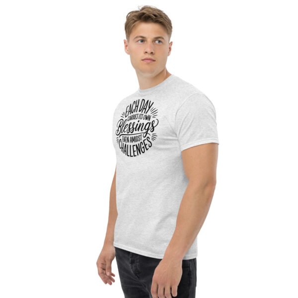 Each Day Carries Its Own Blessings Unisex classic tee - Image 17