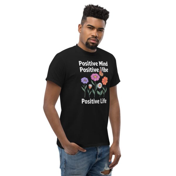 Positive Mind, Positive Vibe, Positive Life Unisex classic tee - Image 17