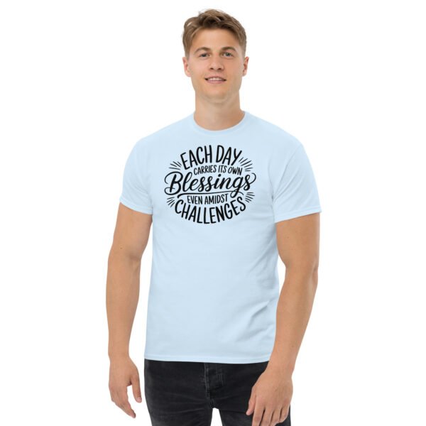 Each Day Carries Its Own Blessings Unisex classic tee - Image 8