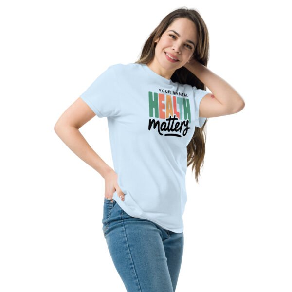 Your Mental Health Matters Unisex classic tee - Image 6