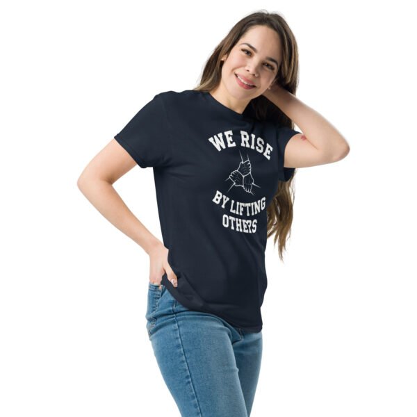 We Rise by Lifting Others Unisex classic tee - Image 8