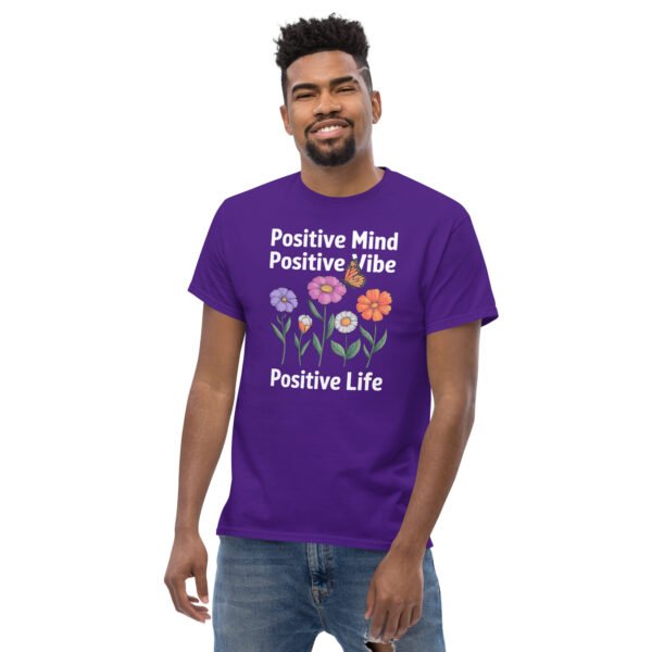 Positive Mind, Positive Vibe, Positive Life Unisex classic tee - Image 26