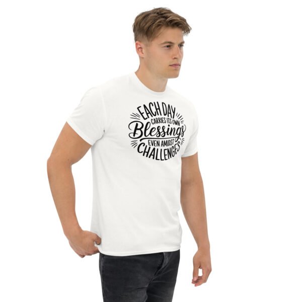 Each Day Carries Its Own Blessings Unisex classic tee - Image 24