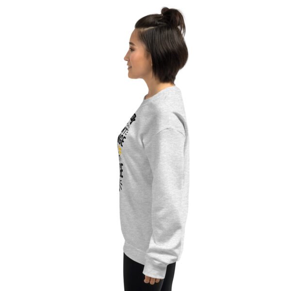 Note to Self: If It Doesn’t Challenge You, It Won’t Change You Unisex Sweatshirt - Image 16