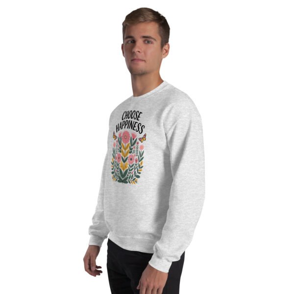 Choose Happiness Floral Design Unisex Sweatshirt - Image 16