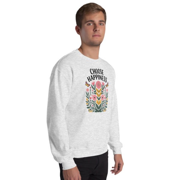 Choose Happiness Floral Design Unisex Sweatshirt - Image 18