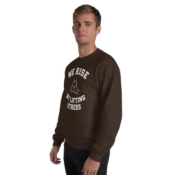 We Rise by Lifting Others Unisex Sweatshirt - Image 16