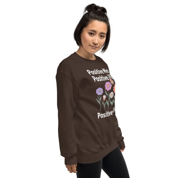 Positive Mind, Positive Vibe, Positive Life Unisex Sweatshirt - Image 18
