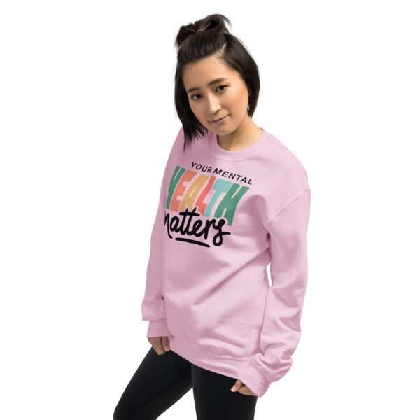 Your Mental Health Matters Unisex Sweatshirt - Image 11