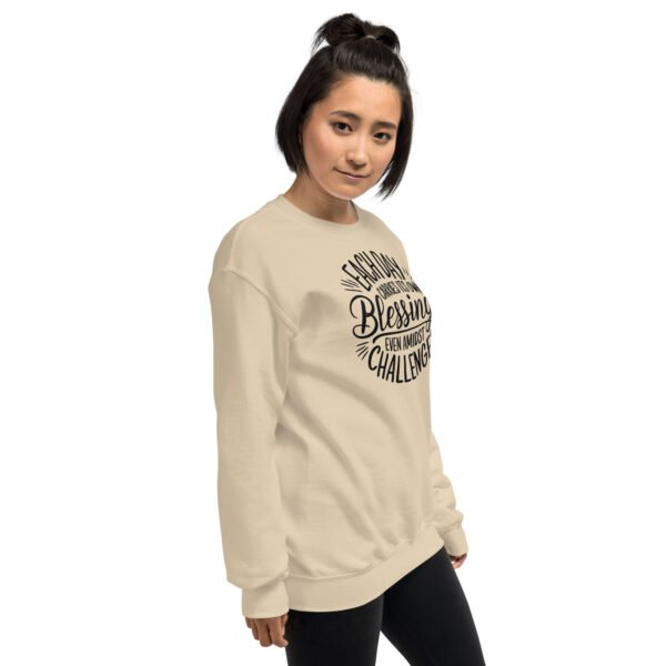 Each Day Carries Its Own Blessings Unisex Sweatshirt - Image 7