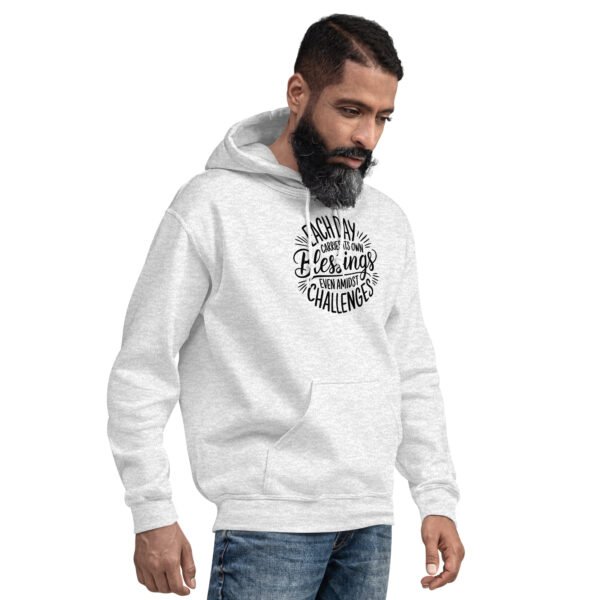 Each Day Carries Its Own Blessings Unisex Hoodie - Image 12