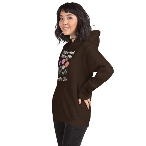 Positive Mind, Positive Vibe, Positive Life Unisex Hoodie - Image 15