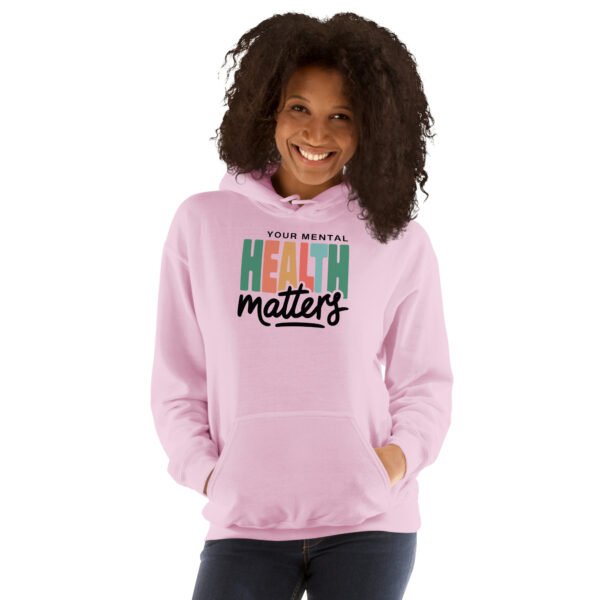 Your Mental Health Matters Unisex Hoodie - Image 8