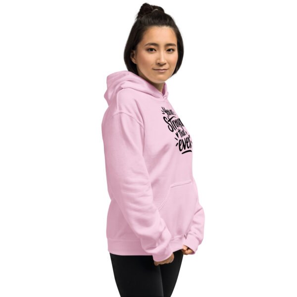 You Are Stronger Than Ever Unisex Hoodie - Image 13