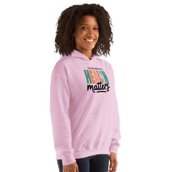 Your Mental Health Matters Unisex Hoodie - Image 13