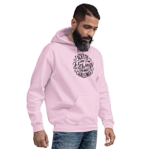 Each Day Carries Its Own Blessings Unisex Hoodie - Image 9