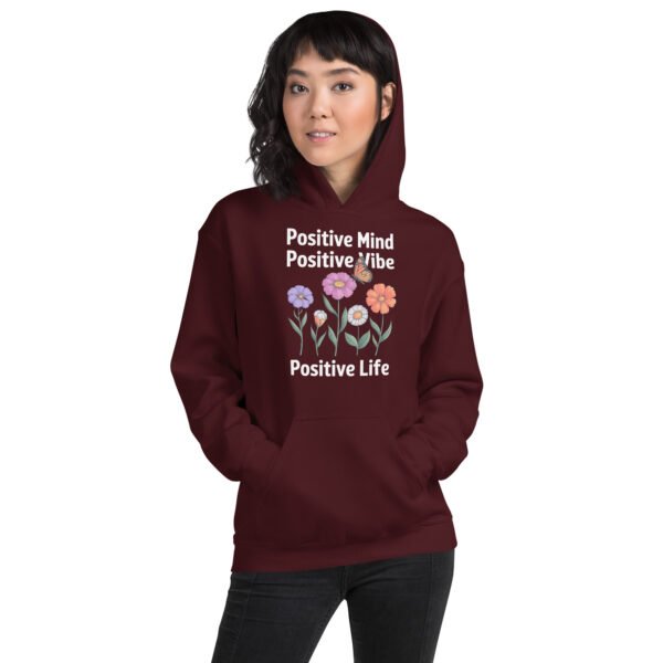 Positive Mind, Positive Vibe, Positive Life Unisex Hoodie - Image 9