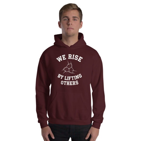 We Rise by Lifting Others Unisex Hoodie - Image 13