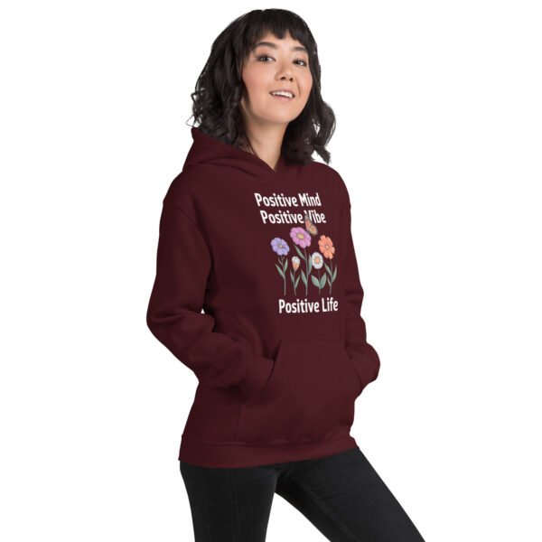 Positive Mind, Positive Vibe, Positive Life Unisex Hoodie - Image 12