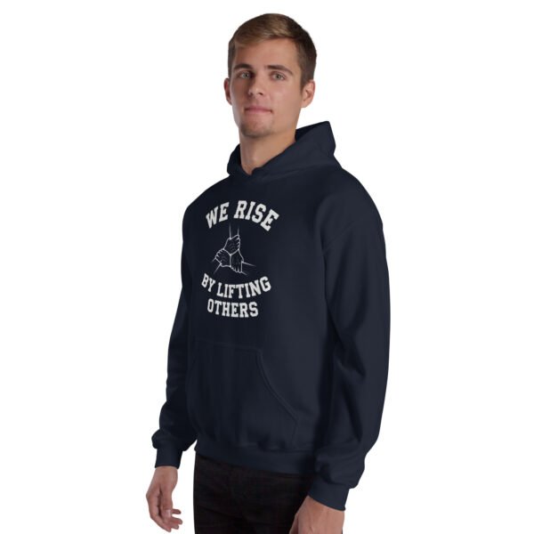 We Rise by Lifting Others Unisex Hoodie - Image 10