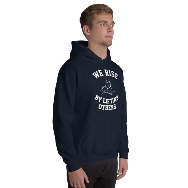 We Rise by Lifting Others Unisex Hoodie - Image 12