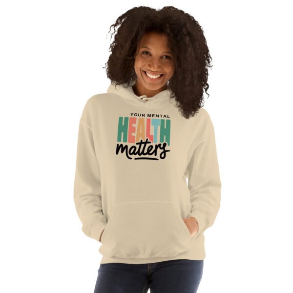 Your Mental Health Matters Unisex Hoodie - Image 2