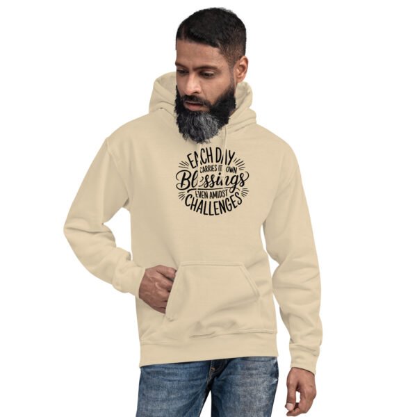 Each Day Carries Its Own Blessings Unisex Hoodie - Image 2
