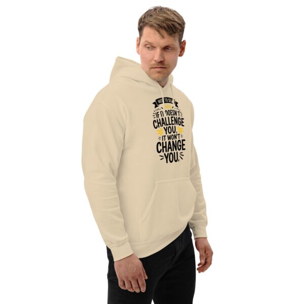 Note to Self: If It Doesn’t Challenge You, It Won’t Change You Unisex Hoodie - Image 5