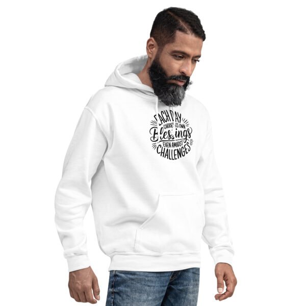 Each Day Carries Its Own Blessings Unisex Hoodie - Image 16